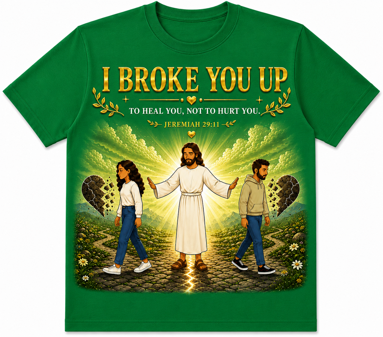 I broke you up